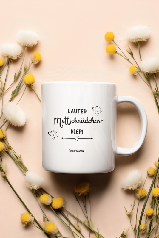 Tasse „Mettschnütchen“