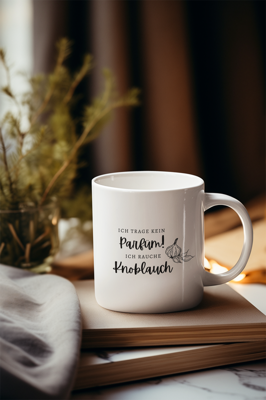 Tasse „Ich rauche Knoblauch“