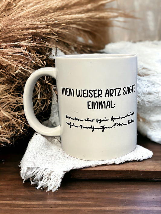 Tasse „Mein weiser Arzt“