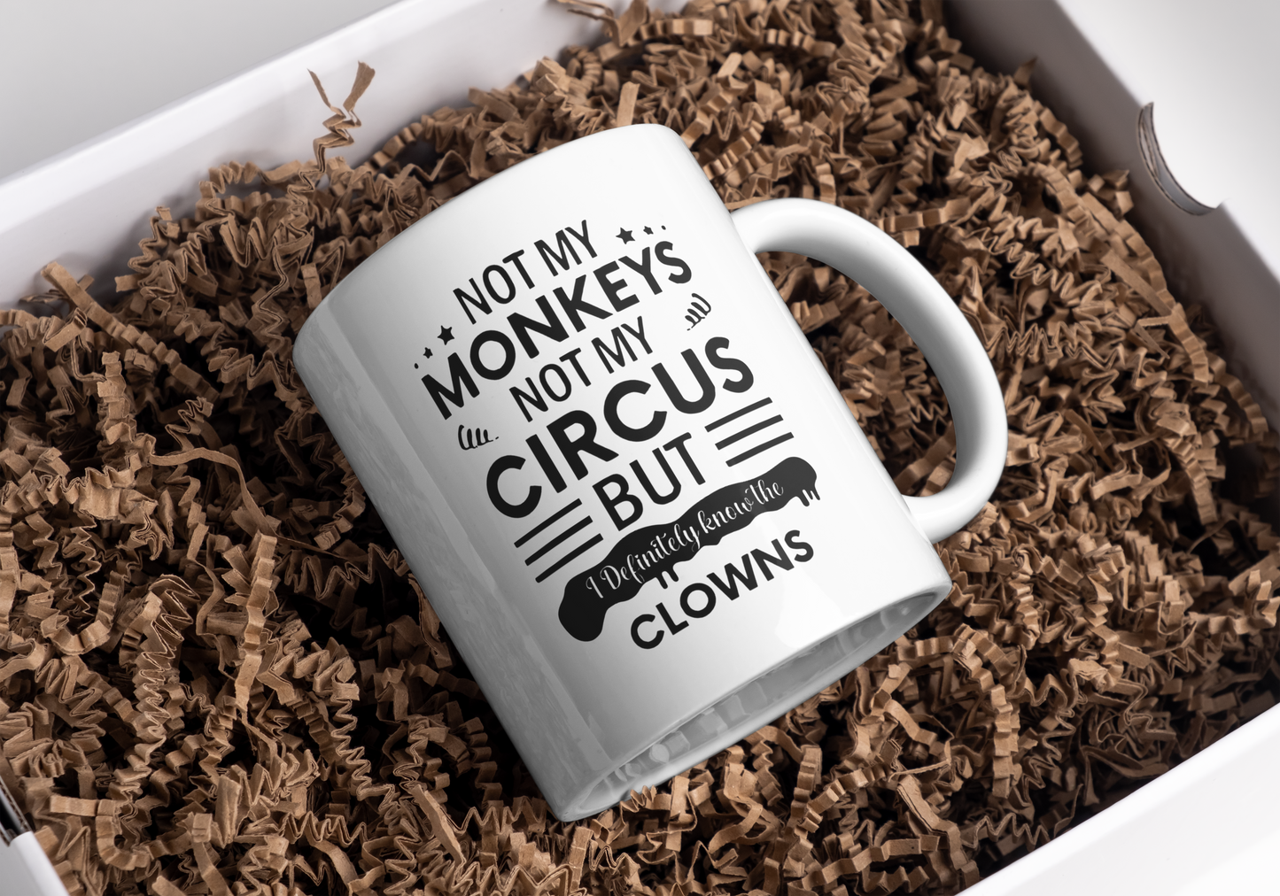 Tasse „Not My Monkeys Not my Circus“